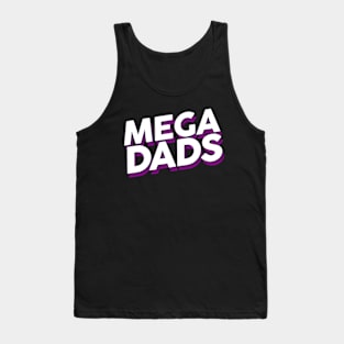 Mega Dads Stacked Logo Tank Top